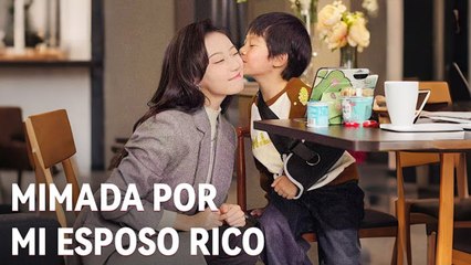Mimada Por Mi Esposo Rico – Completo En Español
