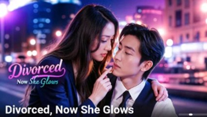 Divorced Now She Glows – Full HD Movie