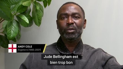 Angleterre - Andy Cole : "On ne laisse pas un Jude Bellingham à la maison"
