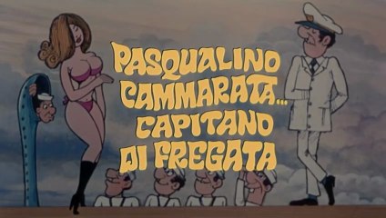 FILM Pasqualino Cammarata... capitano di fregata (1974)