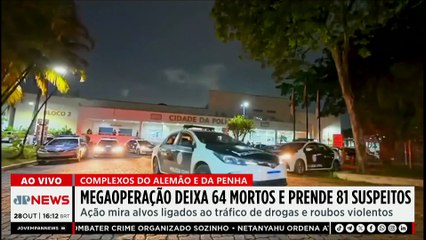 Megaoperação no RJ deixa 64 mortos e prende 81 suspeitos