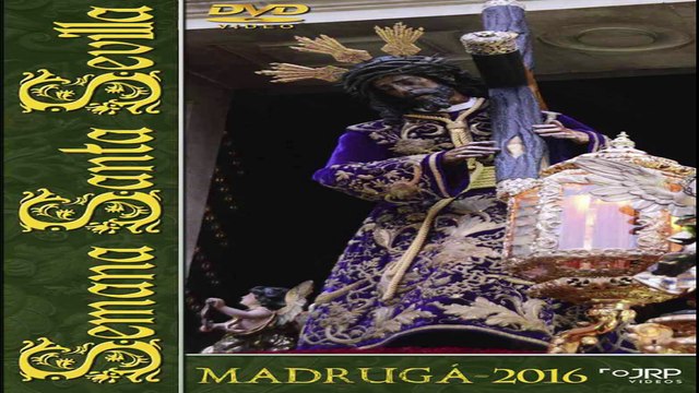Semana Santa Sevilla 2016 MADRUGA