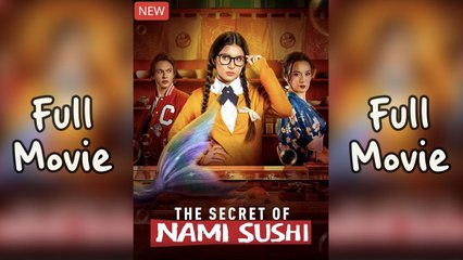 New Released The Secret Of Nami Sushi Engsub