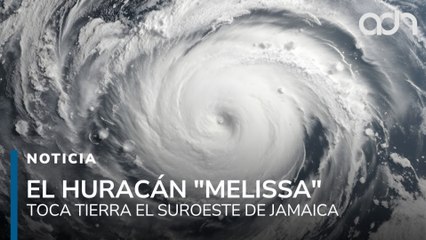 Huracán "Melissa" toca tierra en Jamaica con vientos de 295 km/h, categoría 5 genera alerta máxima