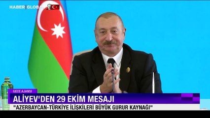 Azerbaycan Cumhurbaşkanı İlham Aliyev, Türkiye Cumhuriyeti'nin 102. yılını kutladı