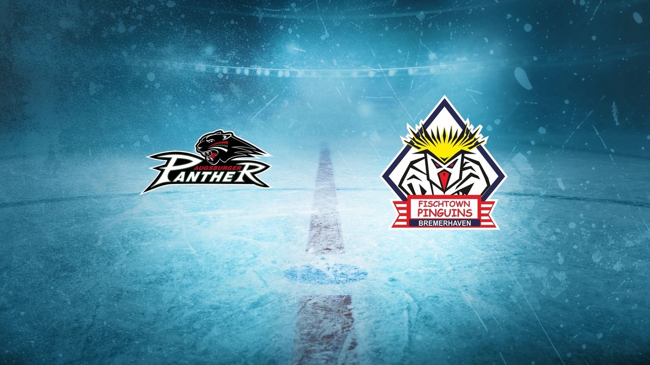 Highlights von Augsburger Panther - Fischtown Pinguins