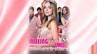 MISSING HEIRESS SPOILED THREE BILLIONAIRES