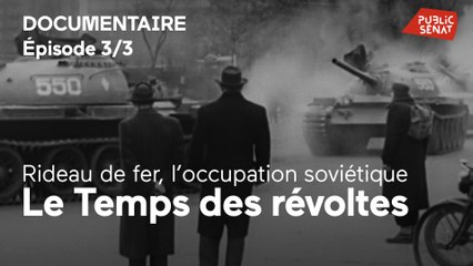Rideau de fer, l'occupation soviétique - Rideau de fer, l'occupation soviétique, partie 3 : Le temps des révoltes