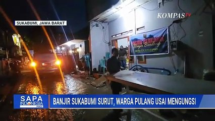 Pasca Banjir Bandang di Sukabumi, Warga Mulai Kembali ke Rumah dan Bersihkan Material | SAPA PAGI