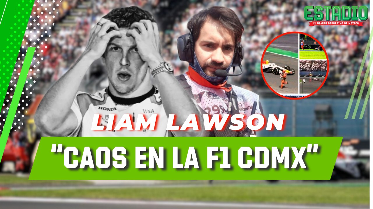 Cadena de errores en la F1 México : Ex jefe de pista revela la verdad tras el susto con Lawson