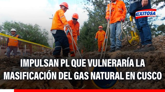 Perú Libre y Bloque Magisterial impulsan PL que afectaría masificación de gas natural en Cusco