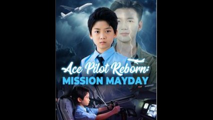 Ace Pilot Reborn Mission Mayday