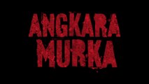 ANGKARA MURKA ( 2025 ) - Film Horor Indonesia