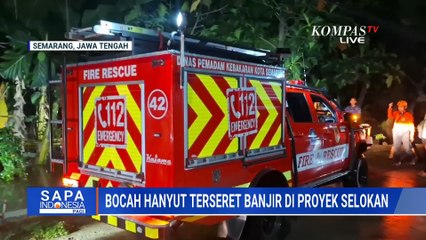 Banjir Semarang, Bocah 9 Tahun Hanyut Terseret Arus Banjir di Proyek Saluran Air | SAPA PAGI