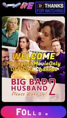 Big Bad Husband Please Wake Up (NEW) - FULL [Eng Sub]