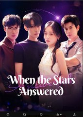 When the Stars Answered Chinese Drama - English Sub