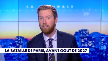 L'édito de Thomas Bonnet : «La bataille de Paris, avant-goût de 2027»