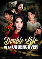 Double Life of an Undercover Chinese Drama - English Sub