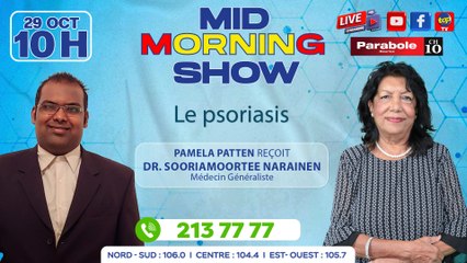 MID MORNING SHOW [ Top santé ] Pamela Patten reçoit Dr. Sooriamoortee Narainen, Médecin Généraliste.