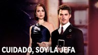 Cuidado, Soy la Jefa Film Completo