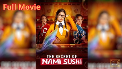 The Secret Of Nami Sushi Version - Full Movie