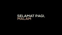 ○ Selamat Pagi, Malam (2014)