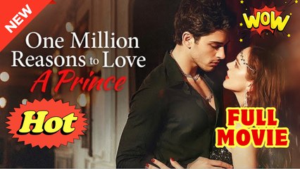 One Million Reasons to Love a Prince Full Movie