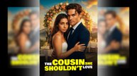 The Cousin She Shouldn't Love Full Movie