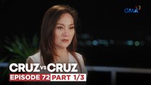 Cruz vs. Cruz: Hazel, handang pumatay, ’wag lang matuloy ang annulment! (Episode 72 - Part 1/3)