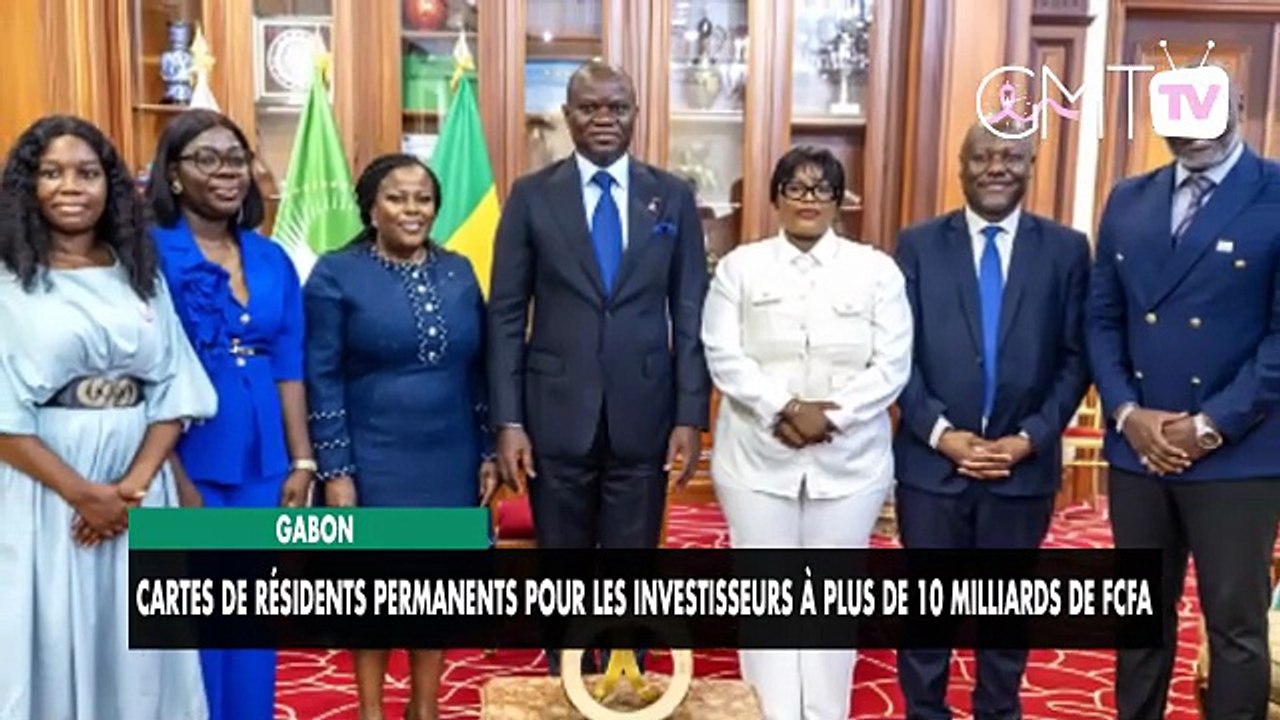 [#Reportage] Gabon : résidence permanente pour investisseurs dès 10 milliards FCFA