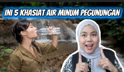 ​Ini 5 Khasiat Air Minum Pegunungan yang Jarang Diketahui Orang-Tips Kesehatan