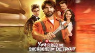 You Fired the Backbone of Detroit Full Movie