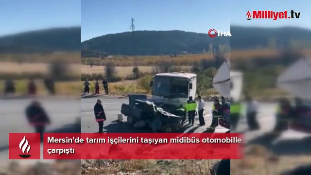 Mersin’de feci kaza! Midibüs ve otomobil çarpıştı: 3 ölü 12 yaralı