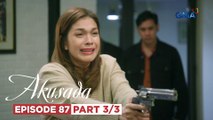 Akusada: Carolina obeys the psycho lover’s commands! (Episode 87 - Part 3/3)