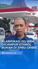 PERTAMINA MINTA MAAF DAN KLARIFIKASI ISU BBM DICAMPUR ETANOL, BUKAN DI SPBU GRIBIG