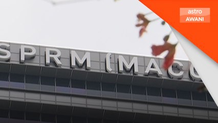 SPRM akan siasat jika ada unsur rasuah