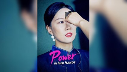 Power In Her Hands