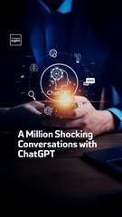 A Million Shocking Conversations with ChatGPT