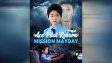 Ace Pilot Reborn Mission Mayday