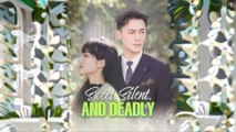 Sweet Silent and Deadly Chinese Drama
