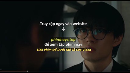 Thử Thách Thần Tượng Tập 1 Vietsub Thuyết Minh Tiếng Việt