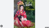 Sisters of the Throne Chinese Drama - English SUb
