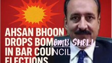 Annomolies in Punjab Bar council Elections and Ahsan Bhoon's Remarks ,