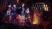 Dungeon Stalkers - Launch Trailer