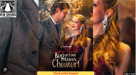 Reborn Heiress Beg On Your Knees Cheater - Full Movie