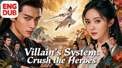 Villain’s System Crush the Heroes