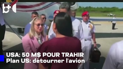 Les États-Unis ont tenté d'arrêter Maduro en soudoyant son pilote.