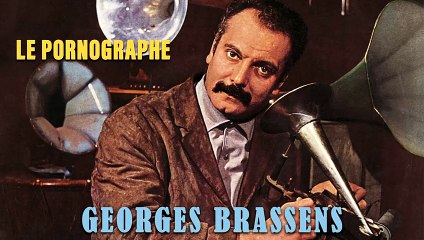 Georges Brassens - Le pornographe (Audio Officiel)