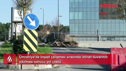 Ümraniye'de istinat duvarı yıkıldı, yol çöktü