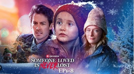 Someone Loved Is Never Lost